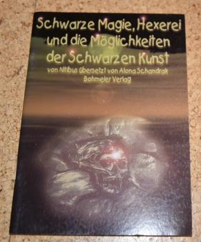 Schwarze Magie, Hexerei und die Möglichkeit der Schwarzen Kunst.